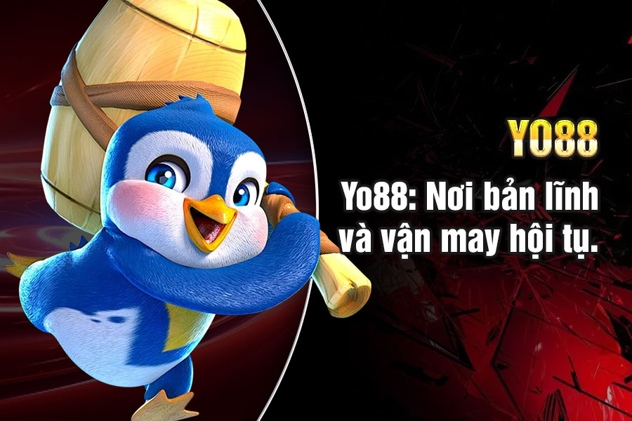 YO88 TẶNG 88K - CỔNG GAME BÀI ĐỔI THƯỞNG UY TÍN 2026 4 Yo88: Nơi bản lĩnh và vận may hội tụ.